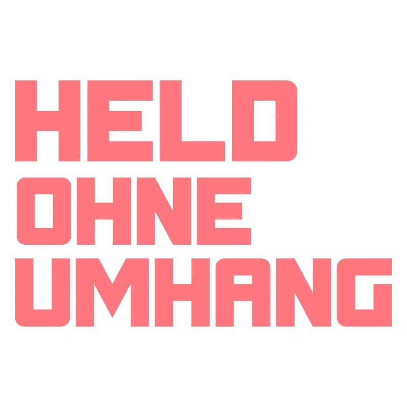 Held ohne Umhang