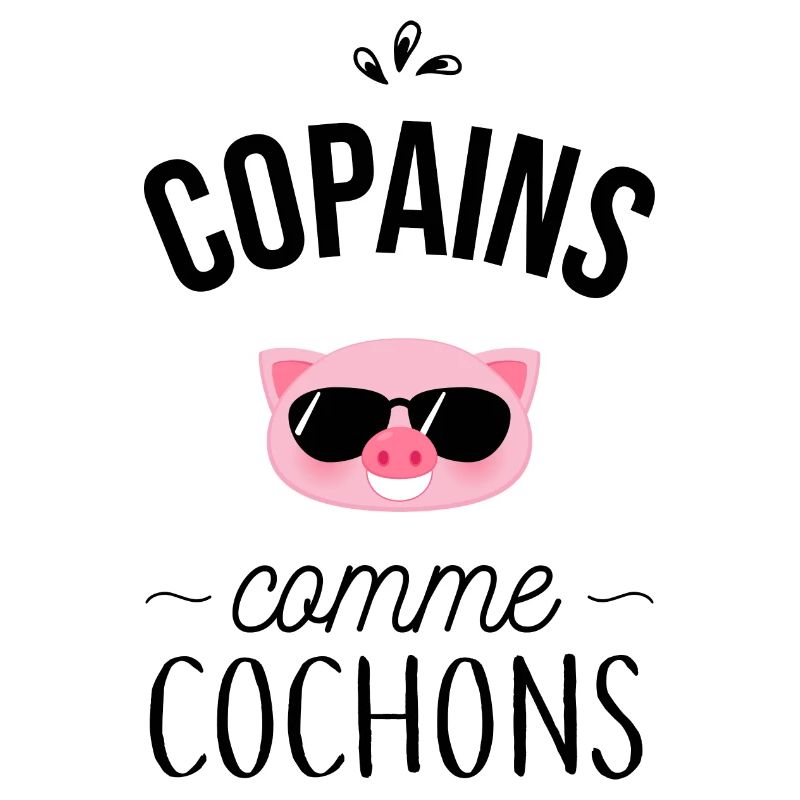 Copains comme cochons