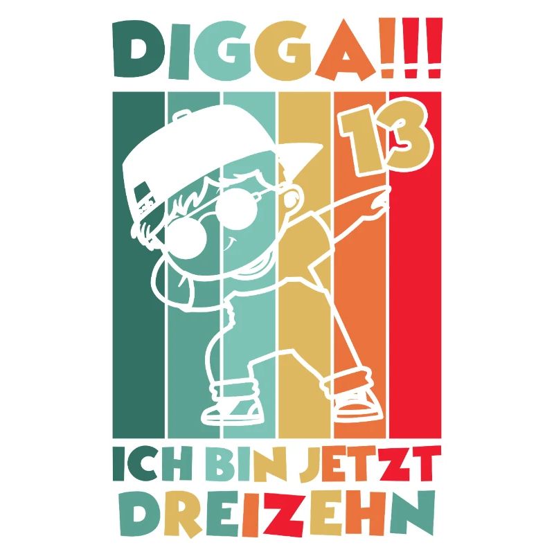 Digga Ich Bin 13 Jahre 13 Geburtstag Dabbing Junge