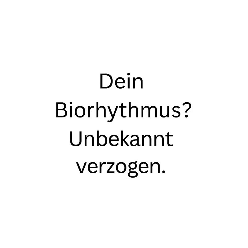 Biorthythmus