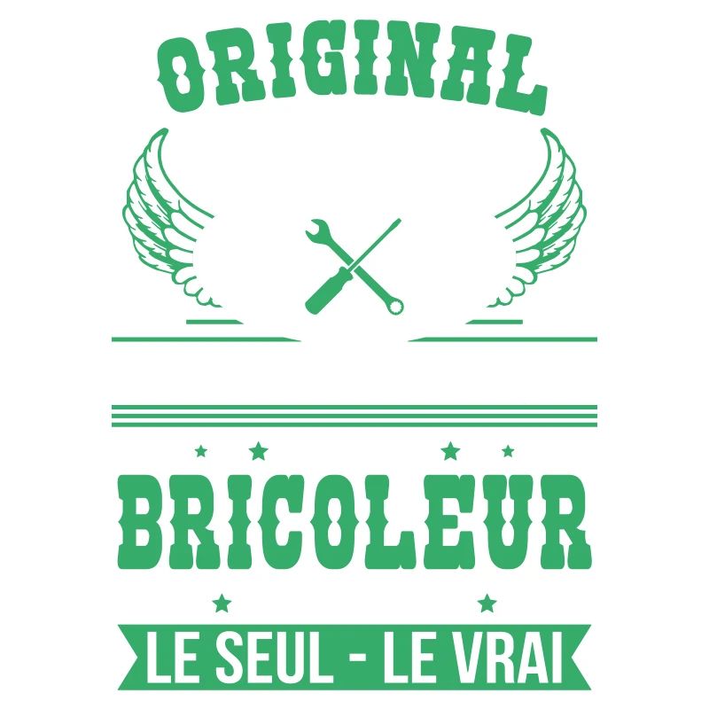 Authentique et véritable bricoleur - Original