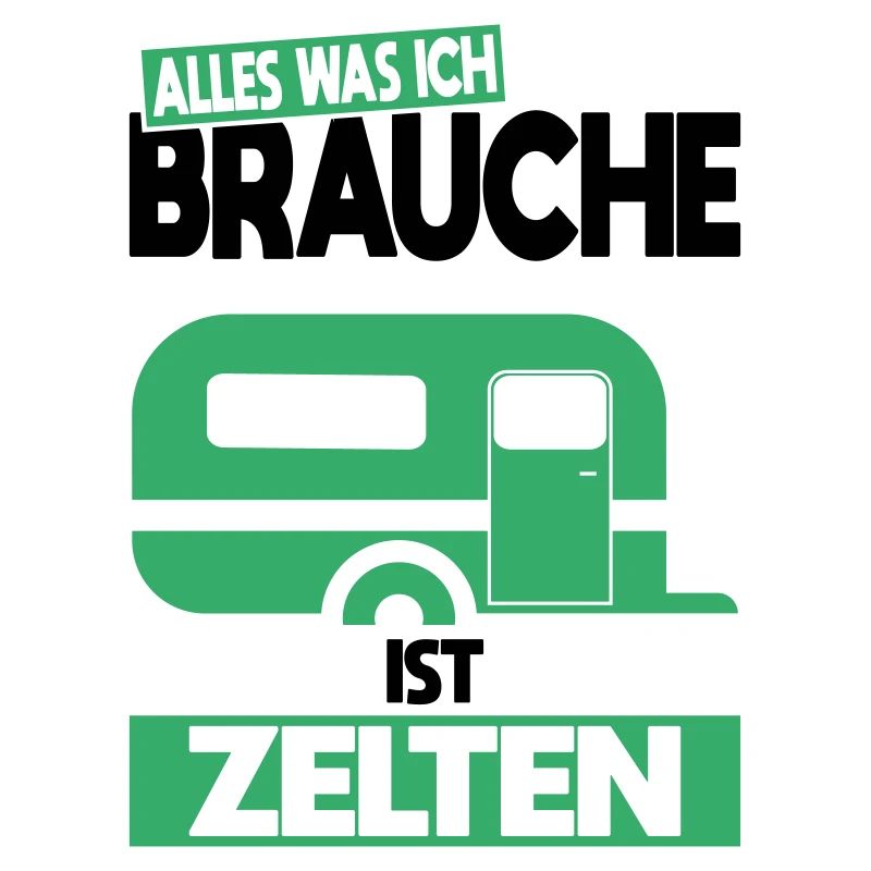 Alles was ich brauche ist Zelten - Geschenkidee