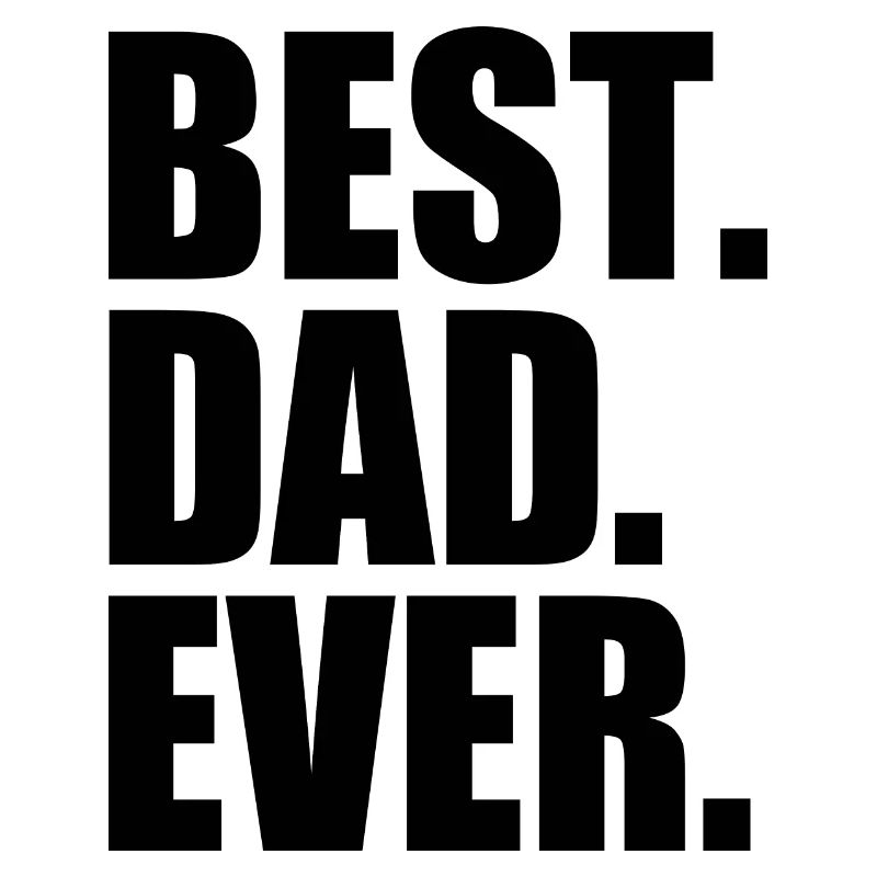 Best dad ever