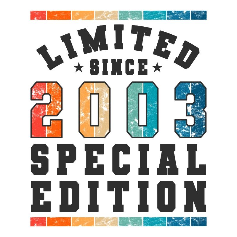 Limited Edition since 2003 Geburtstag Geschenk