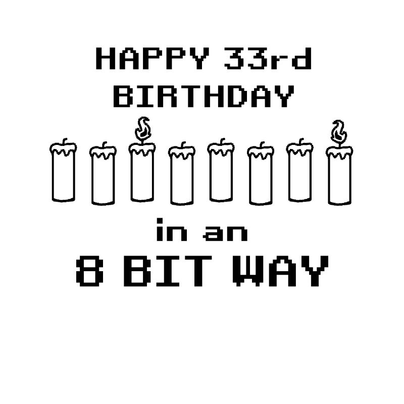 binary happy birthday 8bit 33 birthday nerd gamer