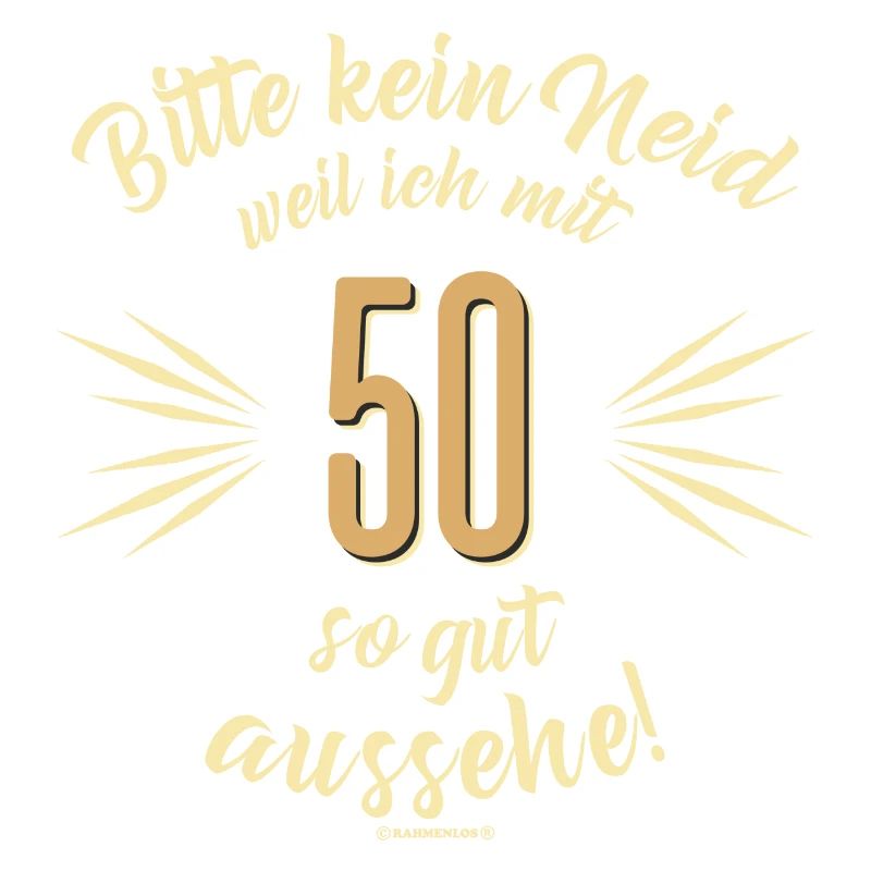 Bitte kein Neid 50