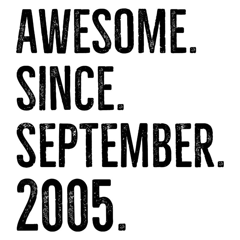 Awesome Since September 2005