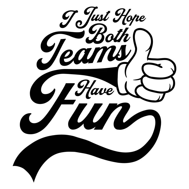 Both Teams Have Fun
