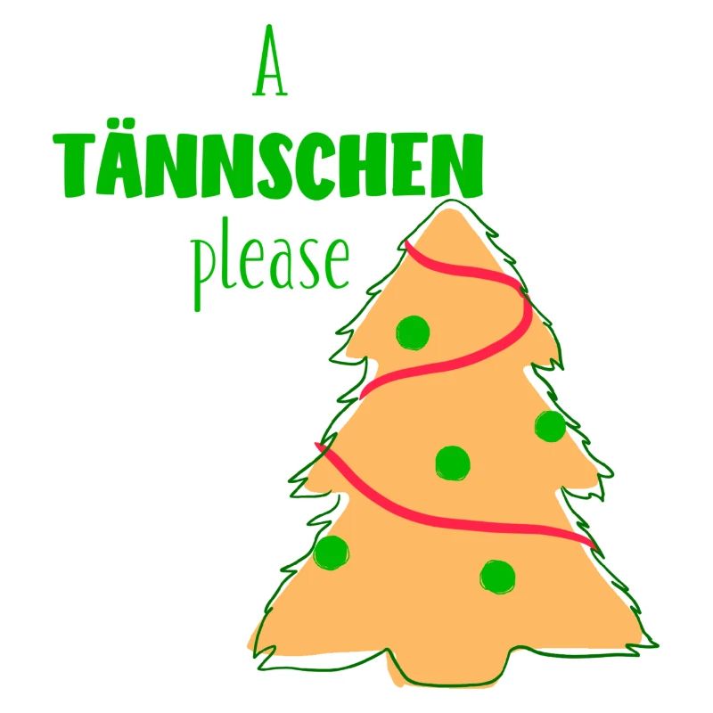 A Tännschen Please
