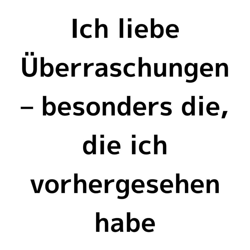 Selbstironische Sprüche