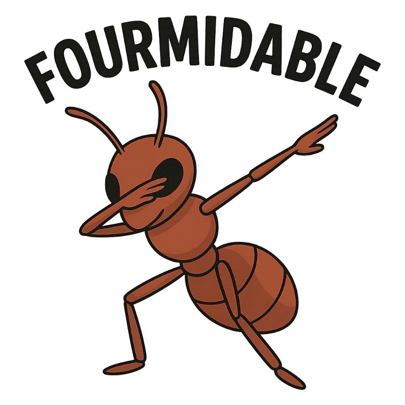 Fourmidable Dab Ameise