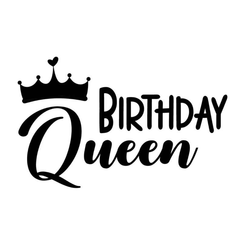 Birthday Queen