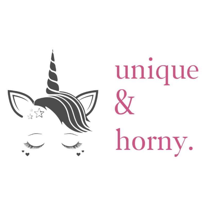 Unique & Horny.