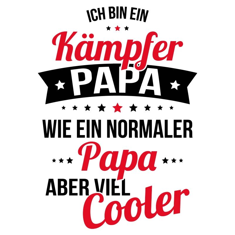 Fighter dad like a normal dad much cooler