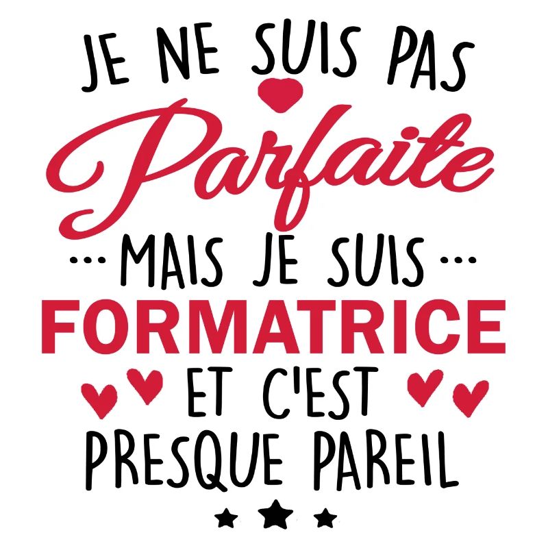 Pas Parfaite mais Formatrice