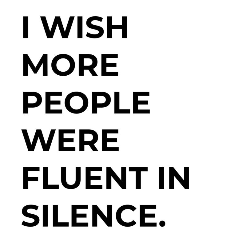 fluent silence