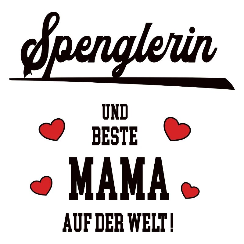 Beste Mama Spenglerin Muttertag Geburtstag Mutter