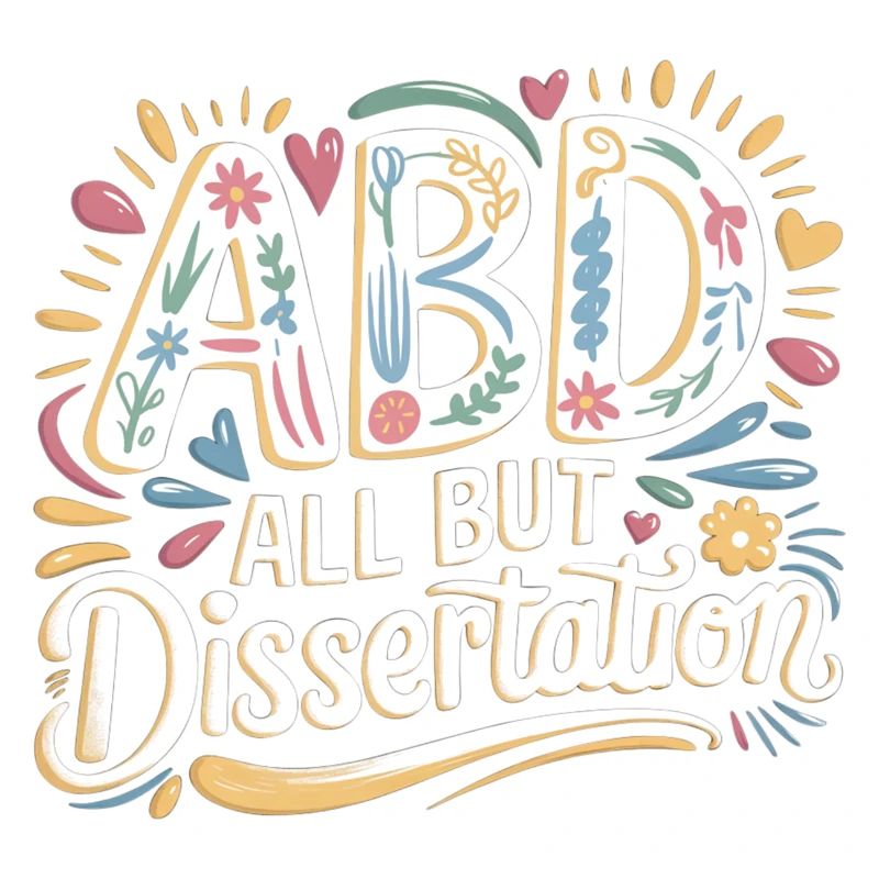 ABD All But Dissertation 7