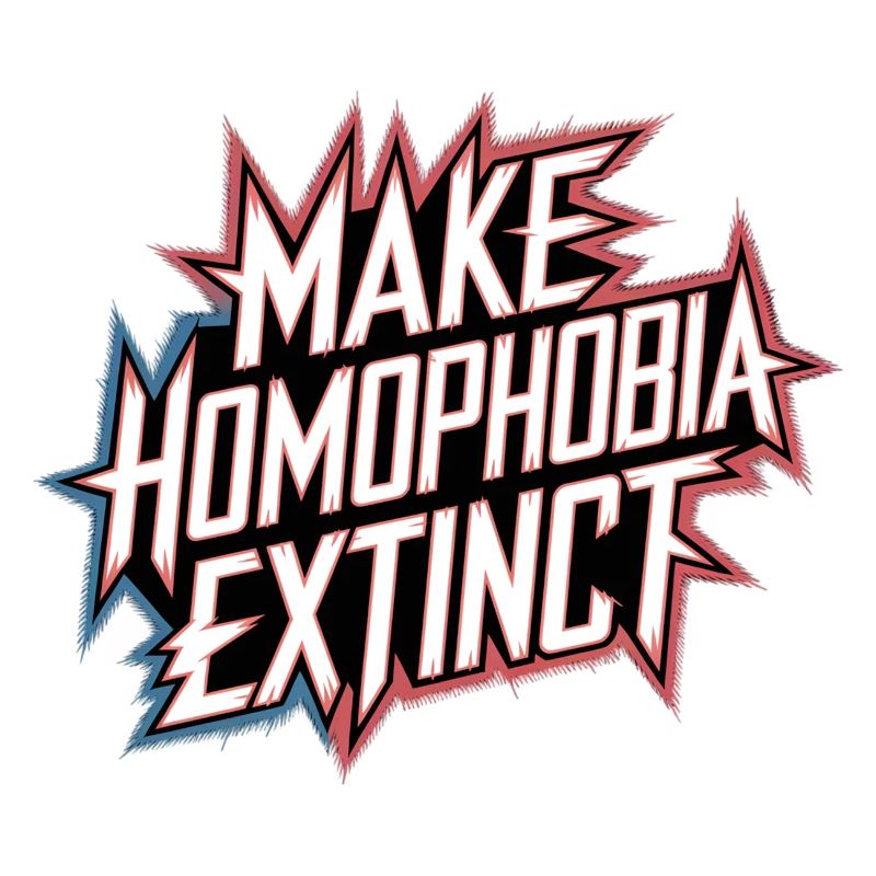 Make Homophobia Extinct 7