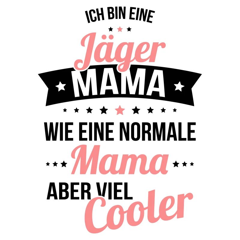 Hunter mom like a normal mom but much cooler