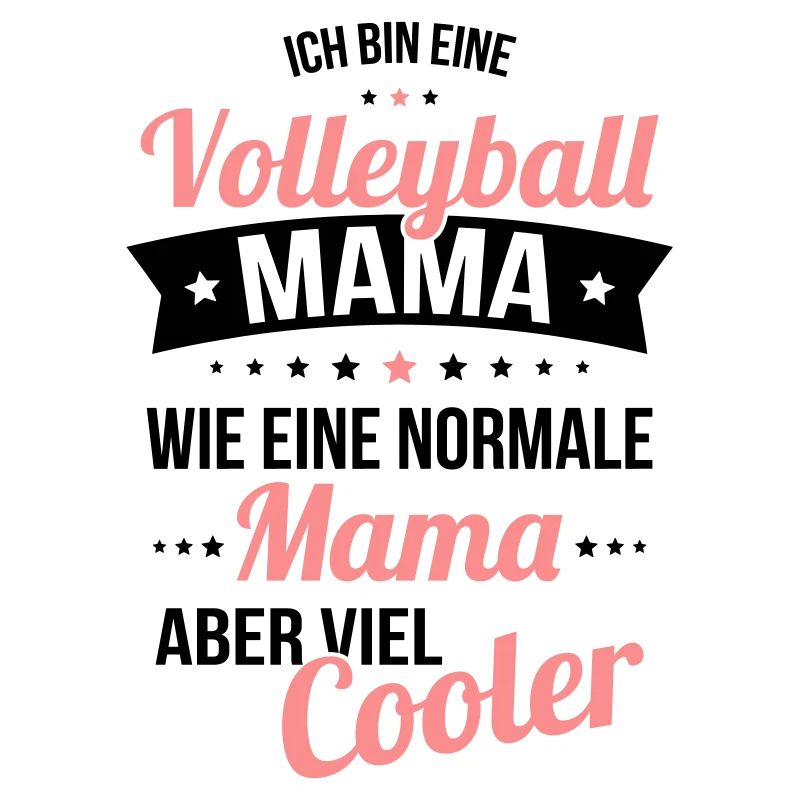 Maman de volley-ball comme une maman normale beaucoup plus cool