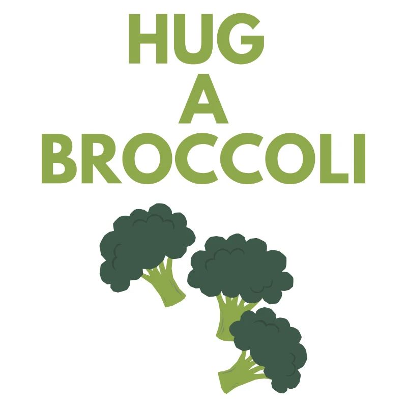 HUG A BROCCOLI