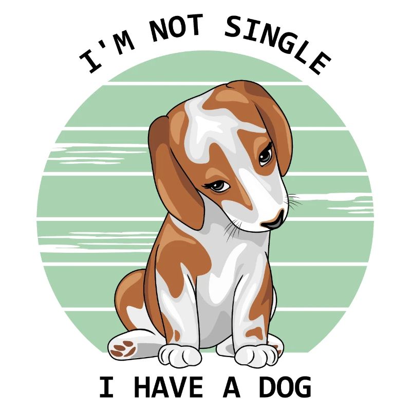 I am not single. I have a beagle