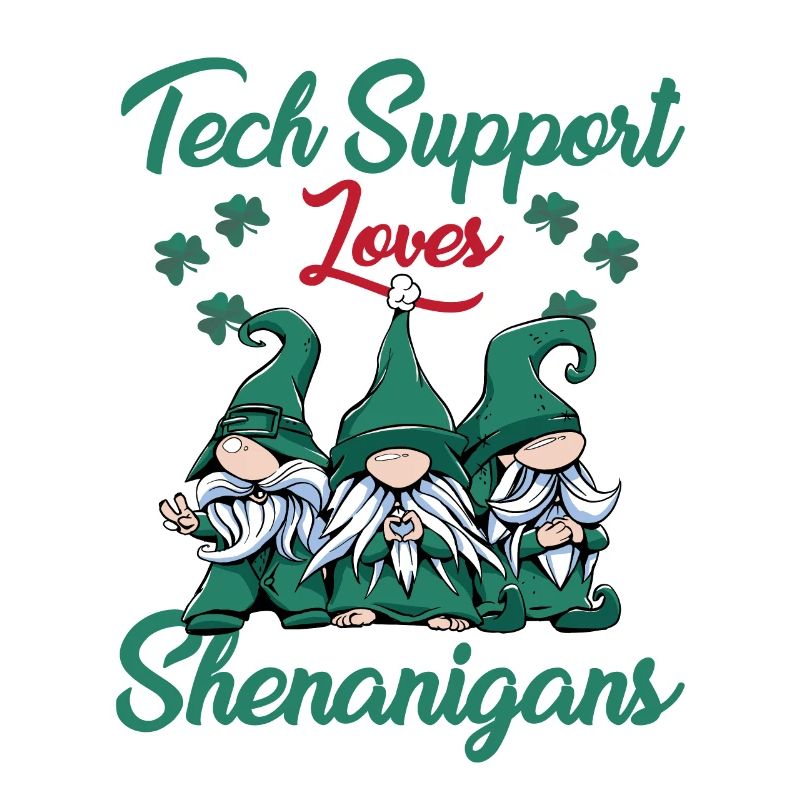 Technical support loves gimmicks St.