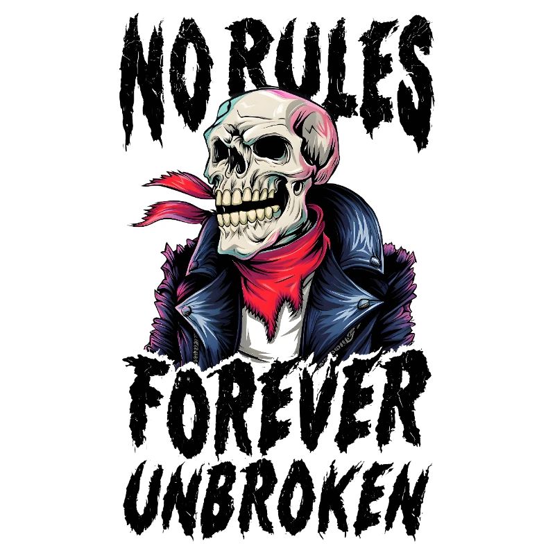 skull t-shirt no rules forever unbroken