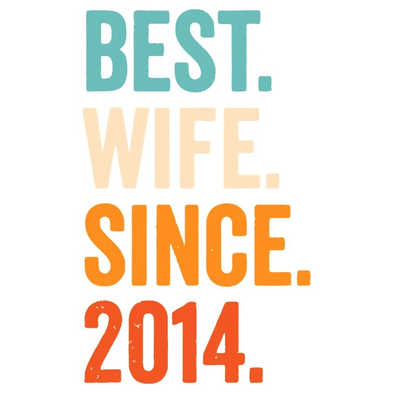 Beste Ehefrau seit 2014