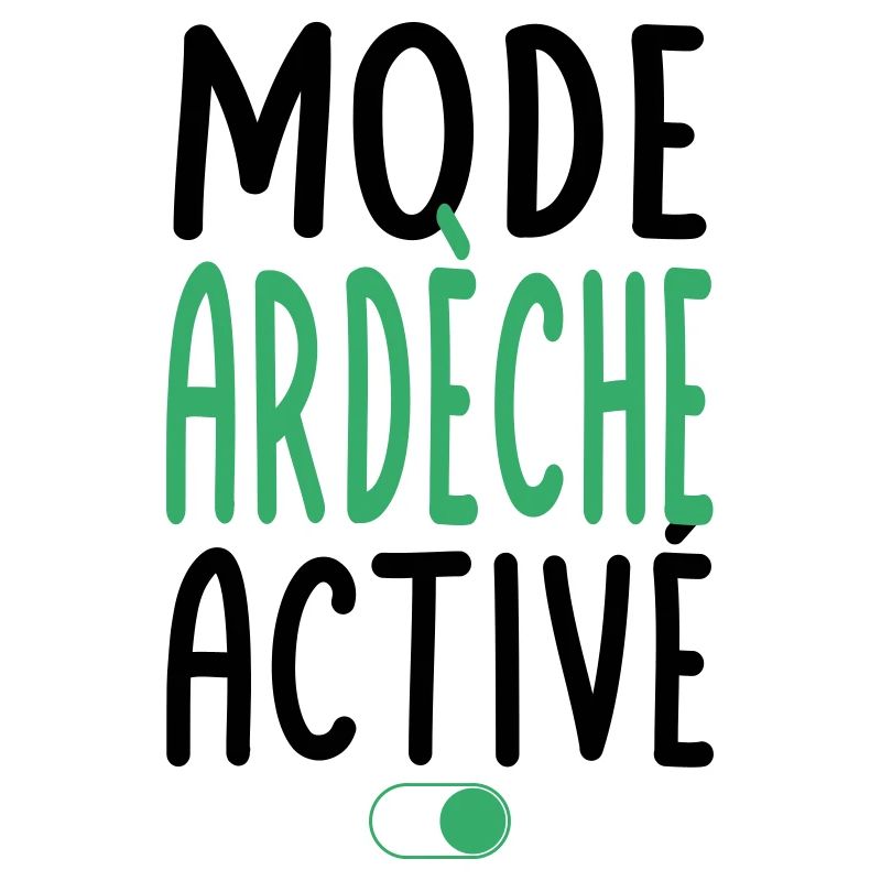 Mode Ardèche Activé - Idée Cadeau