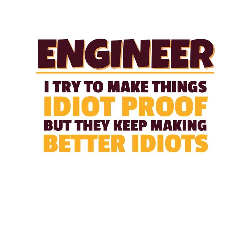 Engineering Gift Engineer Ich versuche Dinge zu machen