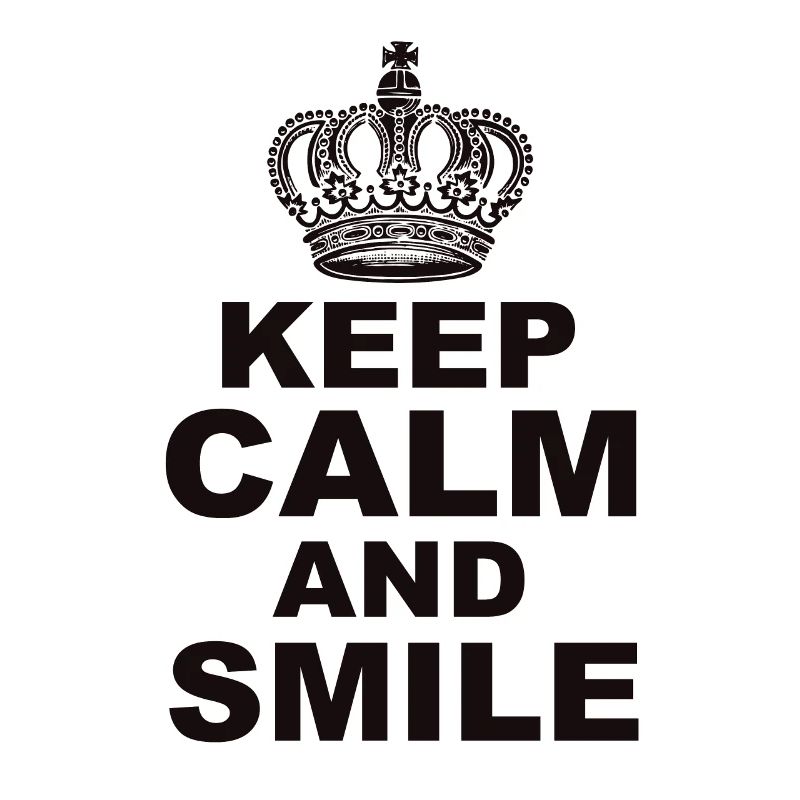 Keep calm and Smile