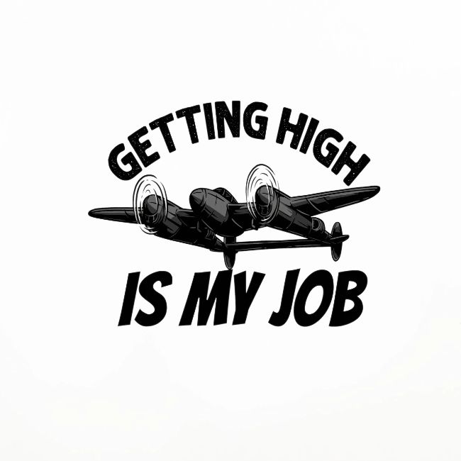 Getting high is my job