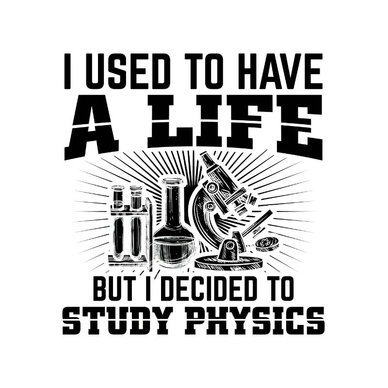 Physics Students | Study Physicist Gift Ideas