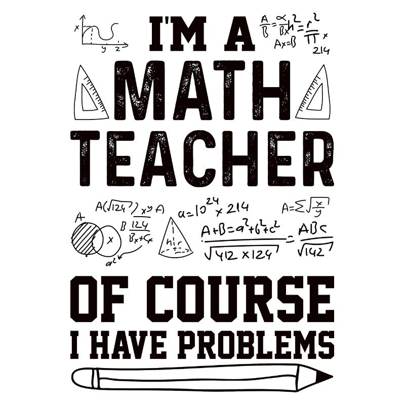 Math Teacher Mathematical Formula Geometry Teacher