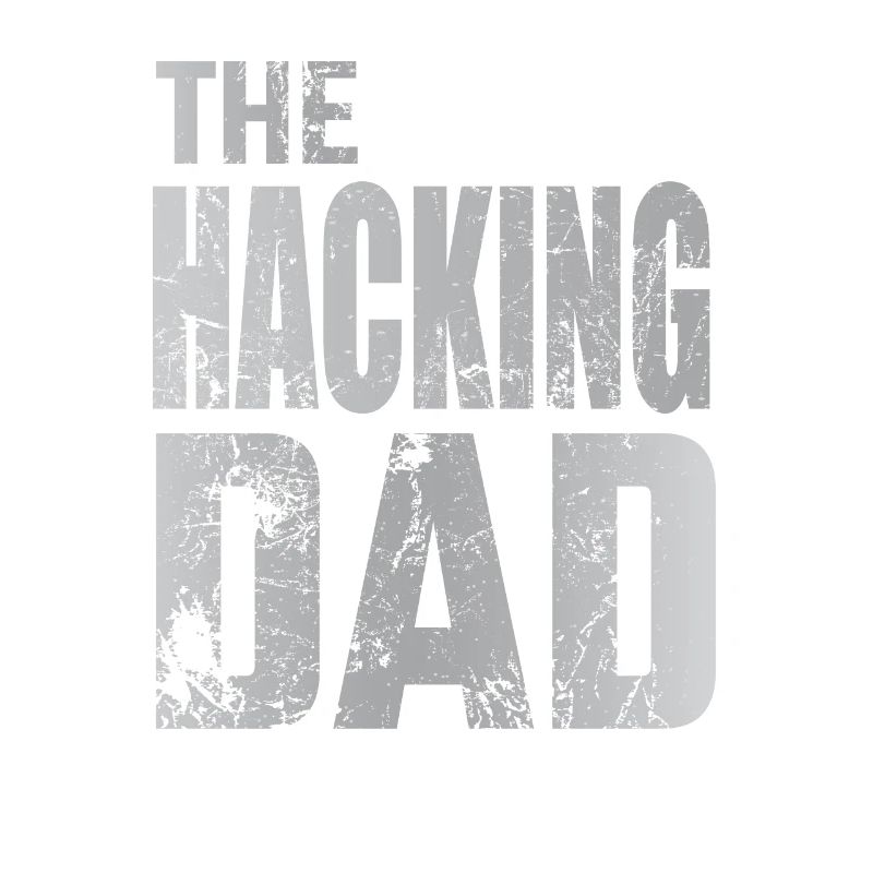 The Hacking Dad Hacker Father Papa Code Computer