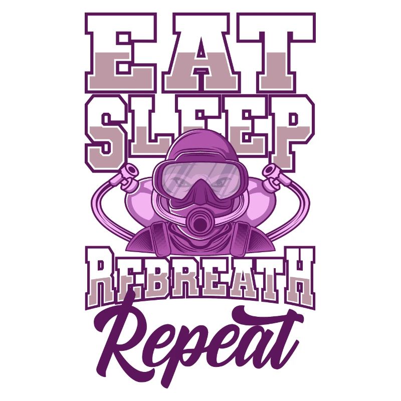 Eat Sleep Repeat Tec Diver Professional Diver