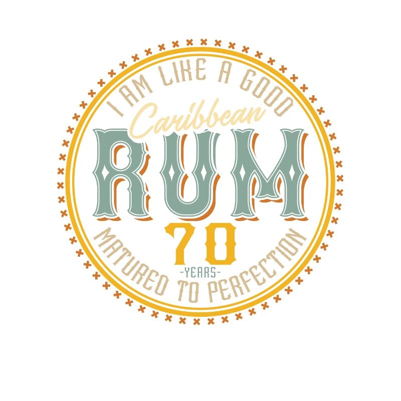 70 ans 70 ans Je suis comme un bon rhum