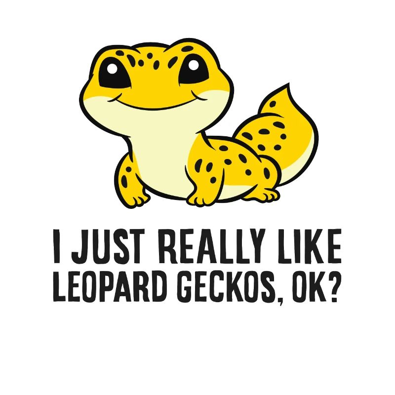 Leopard Gecko Lover I Just Really Like Leopard