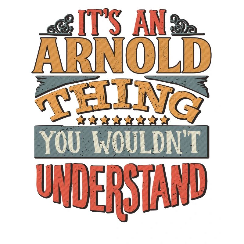 C’est une chose Arnold que vous ne comprendriez pas -