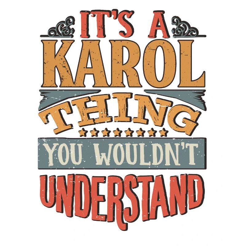 C’est une chose Karol que vous ne comprendriez pas - Karol