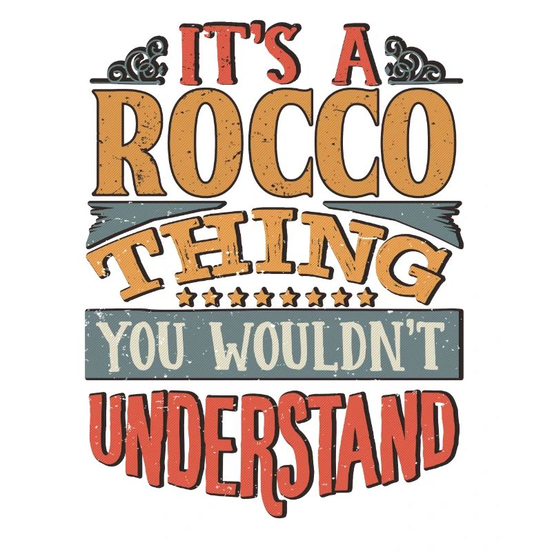 C’est une chose Rocco que vous ne comprendriez pas - Rocco