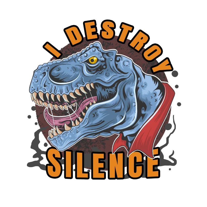 I Destroy Silence. I destroy silence and tranquility.