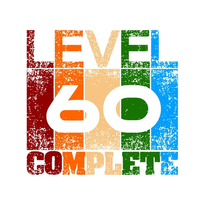 Finally I'm 60