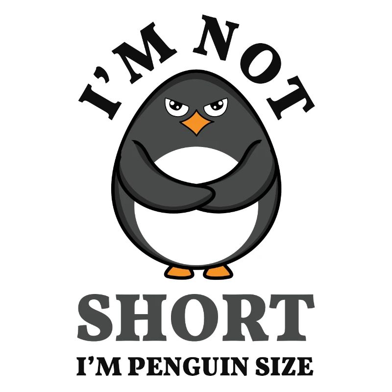 Funny Not Short Penguin Snow Cool Penguin