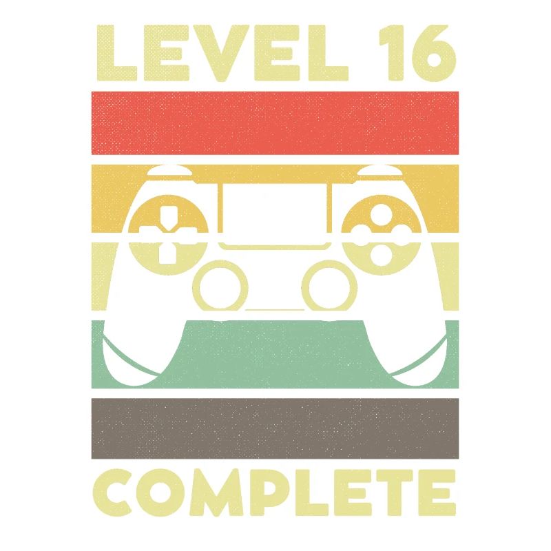 Level 16 Complete 16 years 16th birthday
