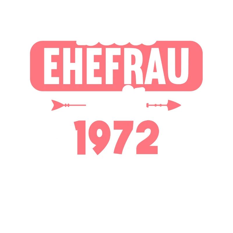 Beste Ehefrau Bester Ehemann seit 1972