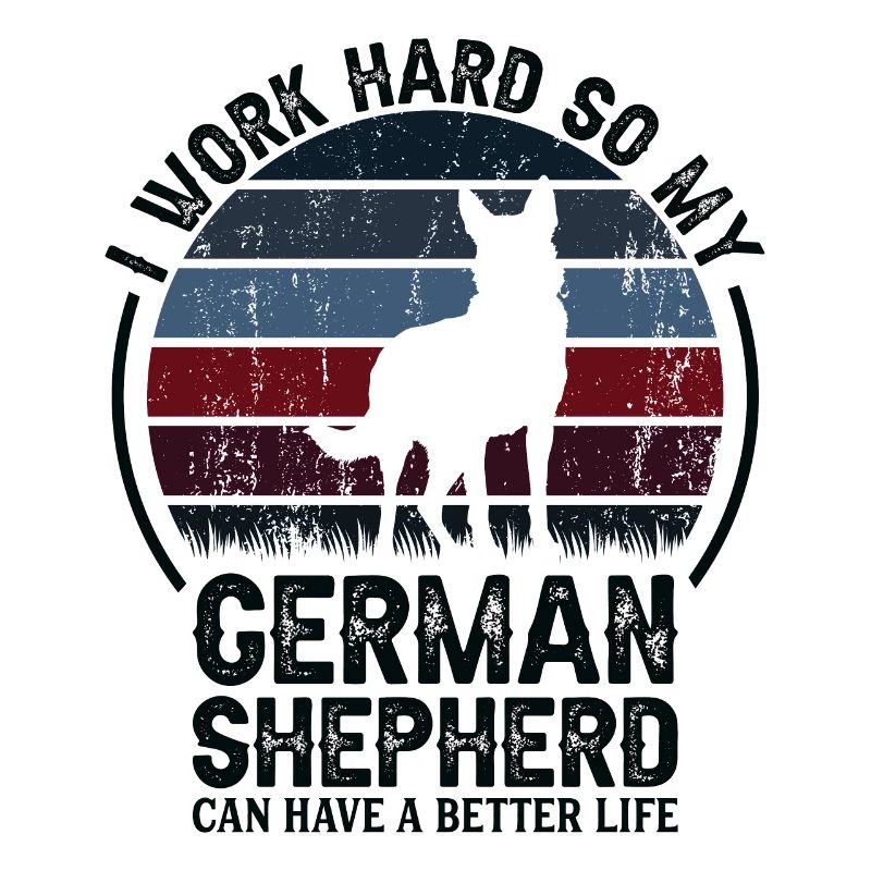 Work Hard Work - Retro German Shepherd