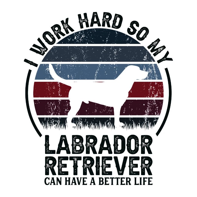 Work Hard - Retro Labrador Retriever